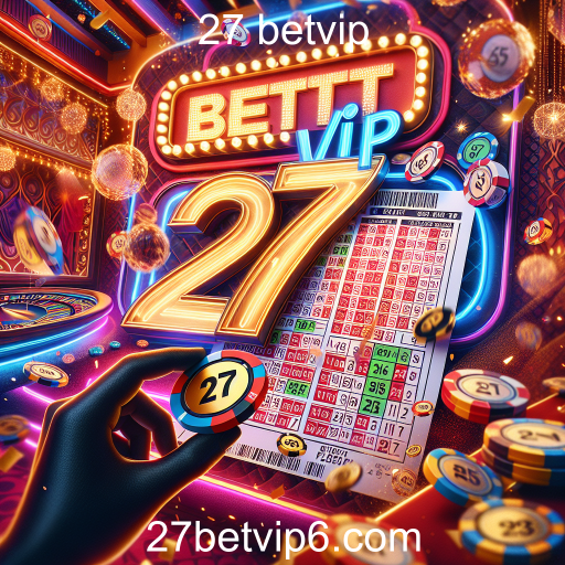 A Emoção da Loteria na 27 Betvip